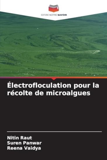 Électrofloculation pour la récolte de microalgues
