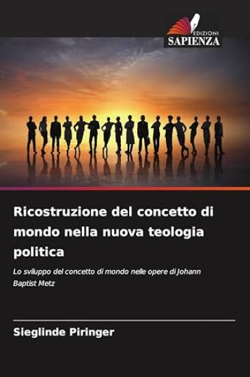 Ricostruzione del concetto di mondo nella nuova teologia politica