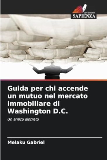 Guida per chi accende un mutuo nel mercato immobiliare di Washington D.C.