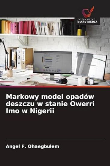 Markowy model opadów deszczu w stanie Owerri Imo w Nigerii