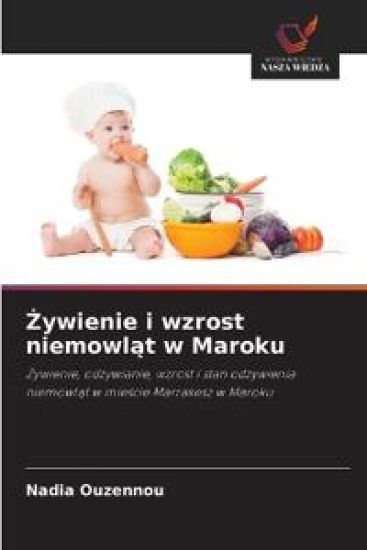 ¿ywienie i wzrost niemowl¿t w Maroku