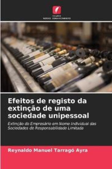 Efeitos de registo da extinção de uma sociedade unipessoal