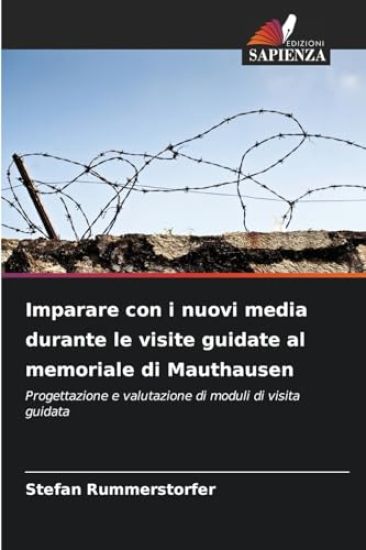Imparare con i nuovi media durante le visite guidate al memoriale di Mauthausen