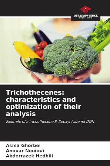 Trichothecenes: characteristics and optimization of their analysis