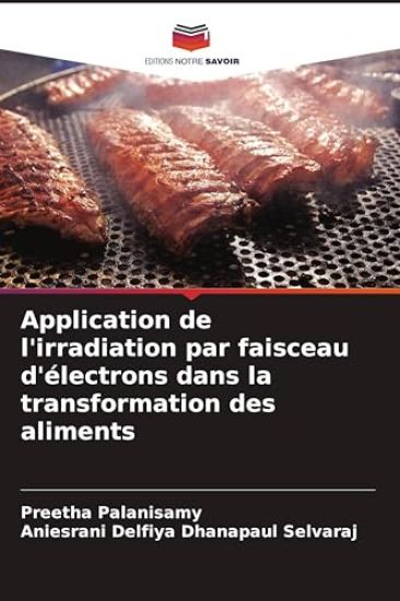 Application de l'irradiation par faisceau d'électrons dans la transformation des aliments