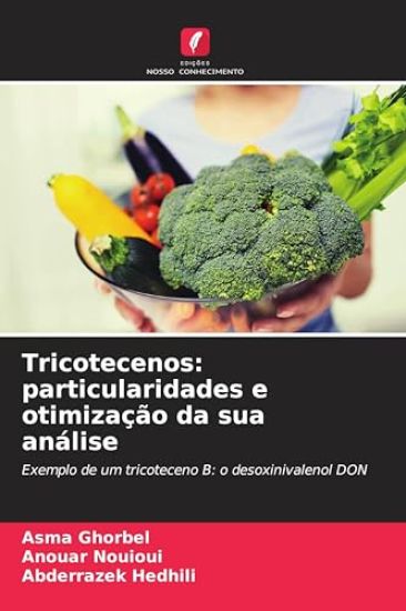 Tricotecenos: particularidades e otimização da sua análise