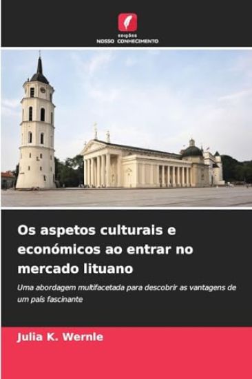 Os aspetos culturais e económicos ao entrar no mercado lituano