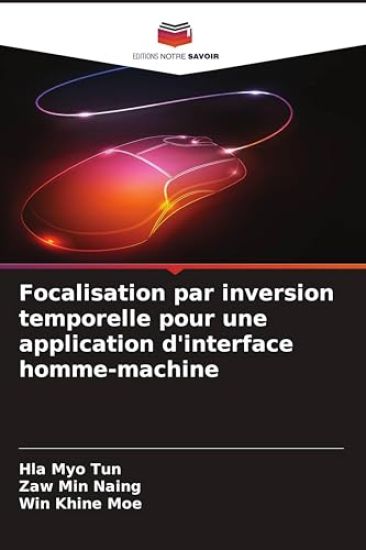 Focalisation par inversion temporelle pour une application d'interface homme-machine