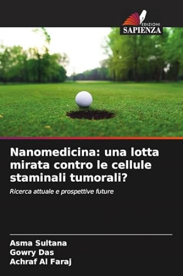 Nanomedicina: una lotta mirata contro le cellule staminali tumorali?