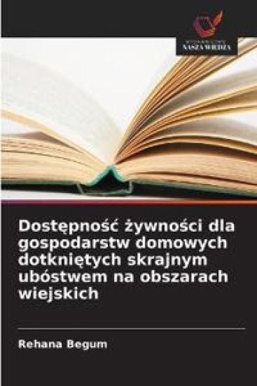 Dostępnośc żywności dla gospodarstw domowych dotkniętych skrajnym ubóstwem na obszarach wiejskich