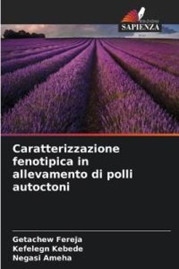 Caratterizzazione fenotipica in allevamento di polli autoctoni