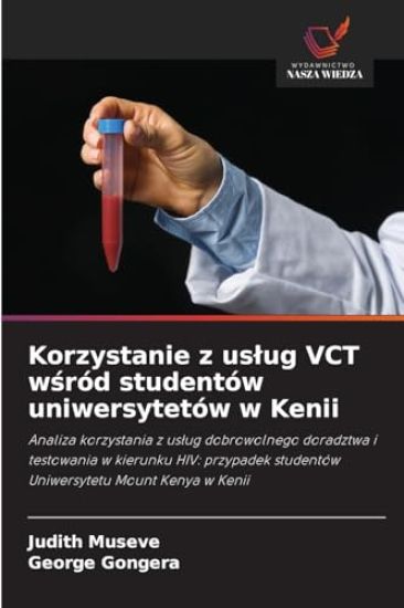Korzystanie z us¿ug VCT w¿ród studentów uniwersytetów w Kenii