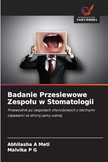 Badanie Przesiewowe Zespo¿u w Stomatologii