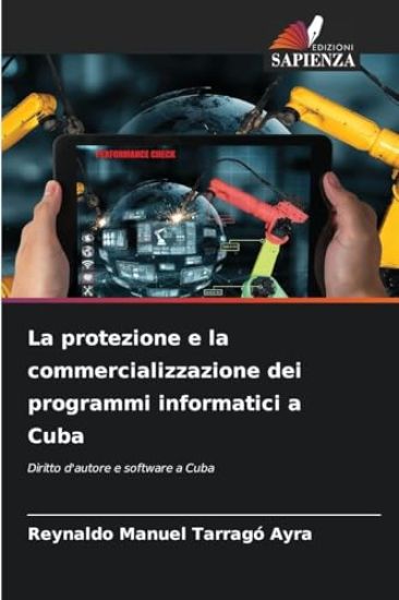 La protezione e la commercializzazione dei programmi informatici a Cuba