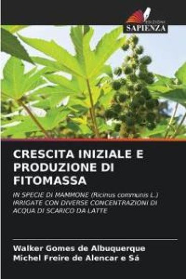 CRESCITA INIZIALE E PRODUZIONE DI FITOMASSA