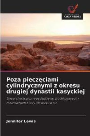 Poza piecz¿ciami cylindrycznymi z okresu drugiej dynastii kasyckiej