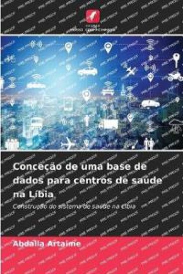 Conceção de uma base de dados para centros de saúde na Líbia