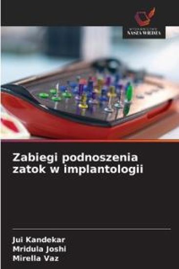 Zabiegi podnoszenia zatok w implantologii