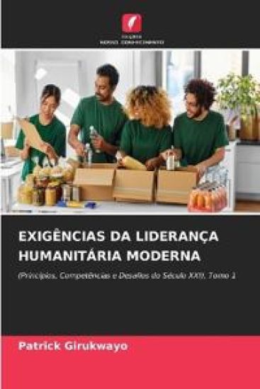 EXIGÊNCIAS DA LIDERANÇA HUMANITÁRIA MODERNA