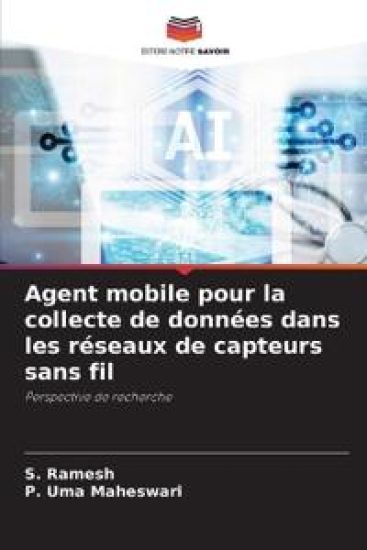 Agent mobile pour la collecte de données dans les réseaux de capteurs sans fil