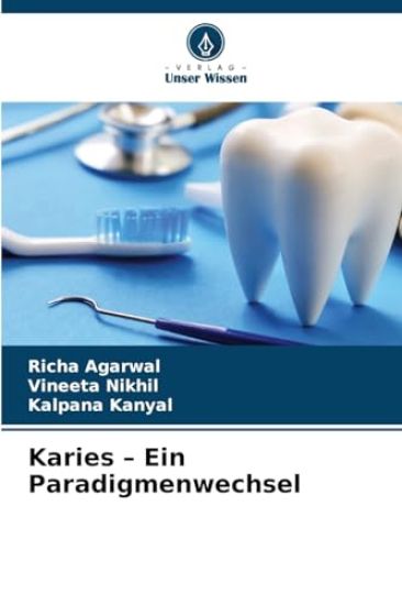 Karies - Ein Paradigmenwechsel