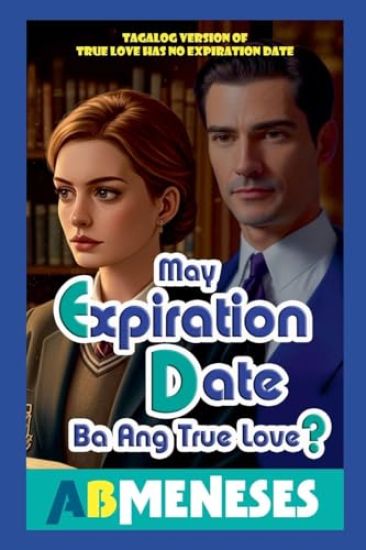 May Expiration Date Ba Ang True Love?