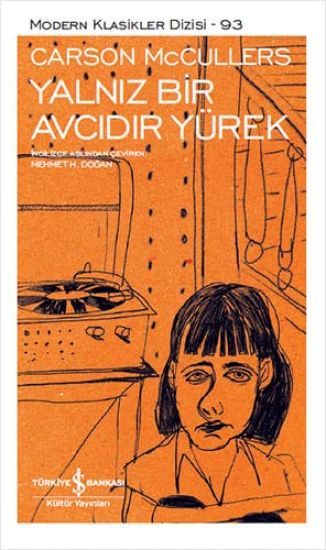 Yalniz Bir Avcidir Yürek Ciltli