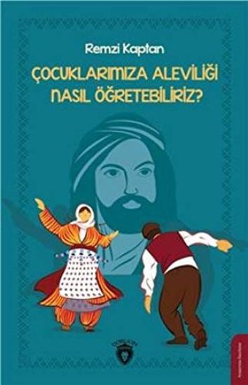 Cocuklarimiza Aleviligi Nasil Ögretebiliriz?