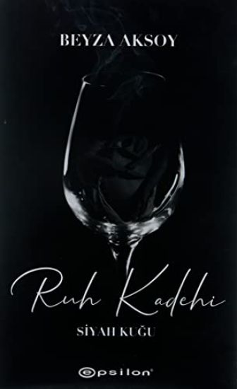 Siyah Kugu 2 - Ruh Kadehi Ciltli