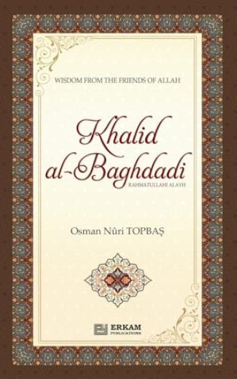 Khalid Al Baghdadi (rahmatullahi alayh)