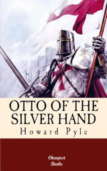 Otto of the Silver Hand