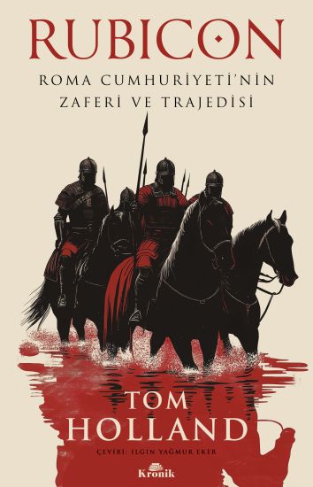 Rubicon - Roma Cumhuriyetinin Zaferi ve Trajedisi