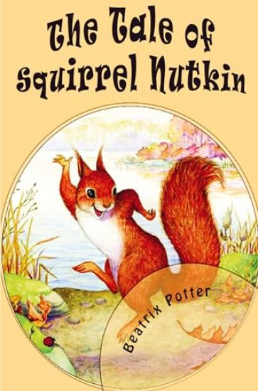 The Tale of Squirrel Nutkin