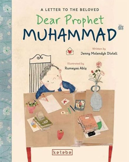Dear Prophet Muhammad