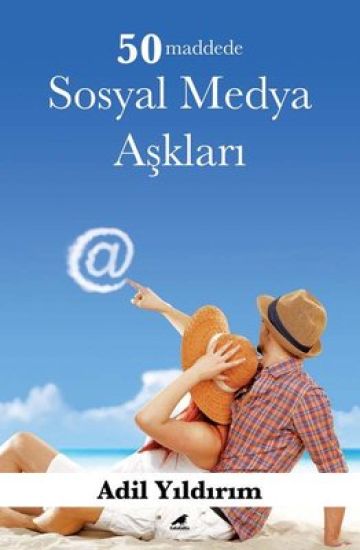 50 Maddede Sosyal Medya Asklari
