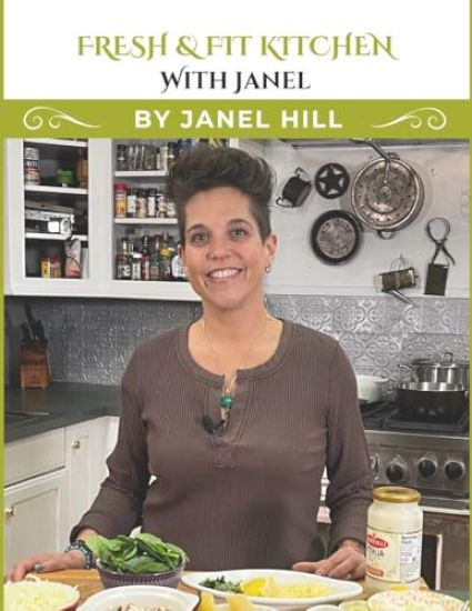 Fresh & Fit Kitchen with Janel