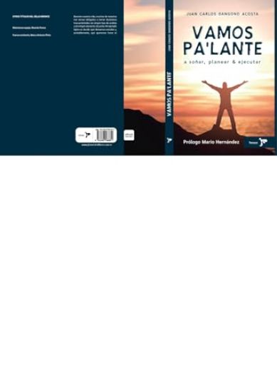 Vamos Pa Lante: a soñar, planear y ejecutar