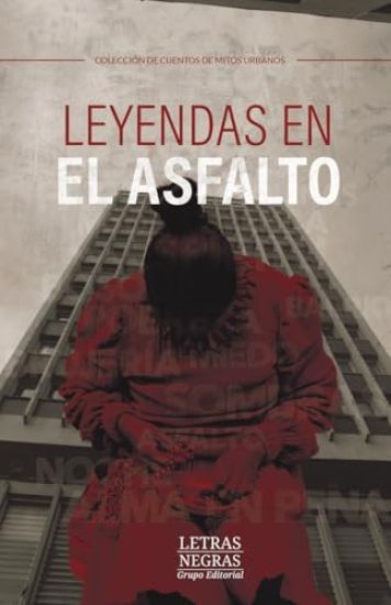 Leyendas en el asfalto