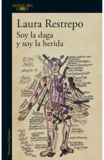 Soy La Daga Y Soy La Herida / I Am the Dagger and I Am the Wound