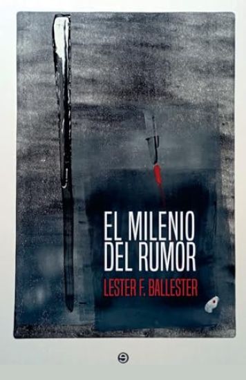 El milenio del rumor