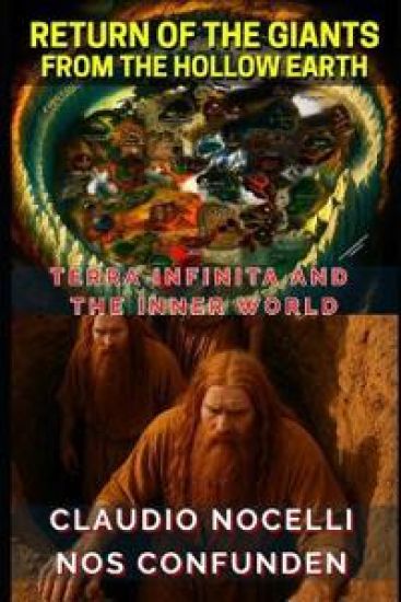 Return of the Giants from the Hollow Earth