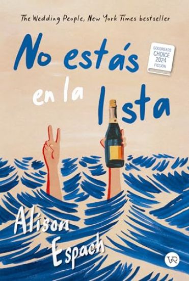 No estás en la lista (The Wedding People): Goodreads Choice Awards 2024 - Ficción