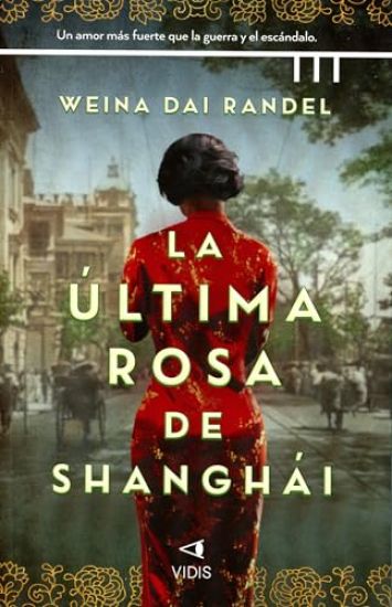 La última rosa de Shanghai / The Last Rose of Shanghai