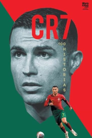 Cristiano Ronaldo 100 Historias
