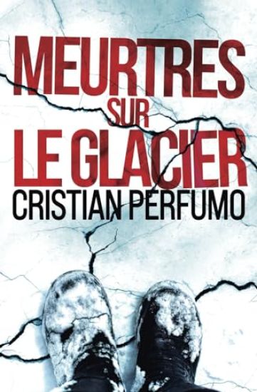 Meurtres sur le glacier