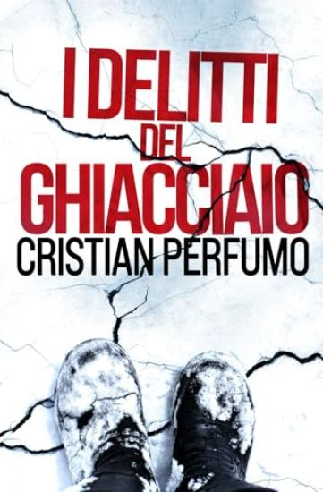 I delitti del ghiacciaio