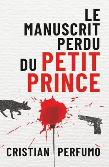 Le manuscrit perdu du Petit Prince