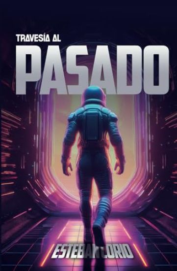 Travesía al pasado
