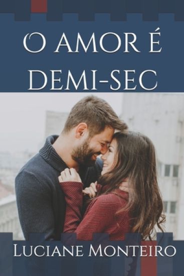 O amor é demi-sec