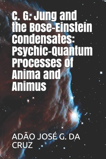 C. G. Jung and the Bose-Einstein Condensates
